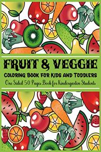 Fruit & Veggie Coloring Book for Kids and Toddlers One Sided 50 Pages Book for Kindergarten Students
