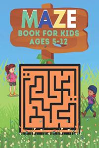 Maze Book For Kids Ages 5-12