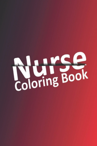 Nurse Coloring Book