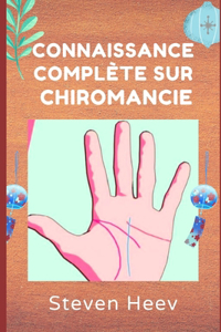 Connaissance Complète sur CHIROMANCIE