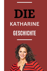 DIE KATHARINE McPhee-GESCHICHTE