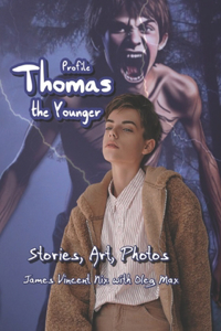 Thomas the Younger: Stories & Photos