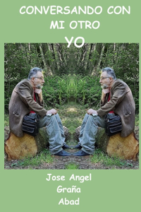 Conversando Con Mi Otro Yo