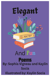 Elegant and Fun Poems