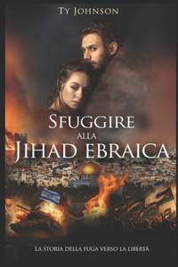 Sfuggire alla Jihad ebraica
