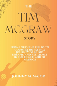 Tim McGraw Story