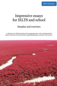 Impressive essays for IELTS and school