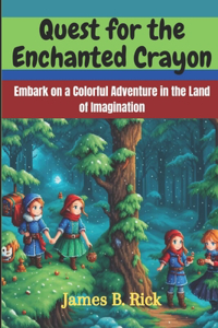 Quest for the Enchanted Crayon