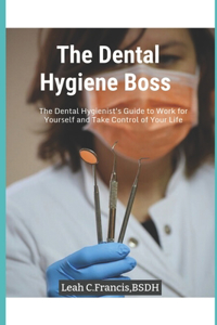 Dental Hygiene Boss