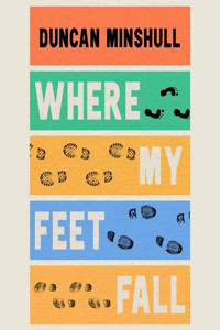 Where My Feet Fall