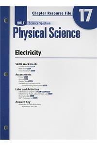 Holt Science Spectrum Physical Science Chapter 17 Resource File: Electricity