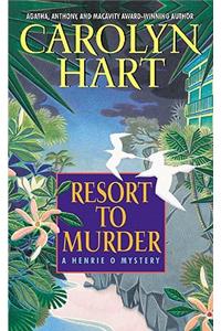 Resort to Murder