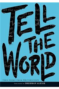 Tell the World