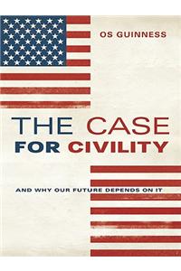 The Case for Civility