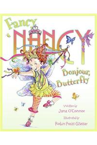 Fancy Nancy: Bonjour, Butterfly