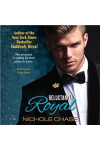 Reluctantly Royal