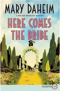 Here Comes the Bribe