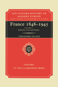 A History of French Passions 1848-1945