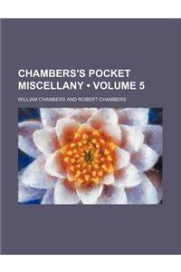 Chambers's Pocket Miscellany (Volume 5)