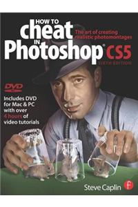 How to Cheat in Photoshop CS5