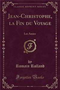 Jean-Christophe, La Fin Du Voyage