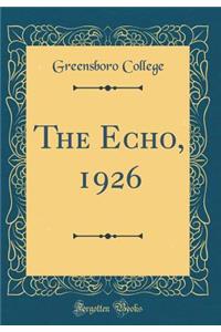 The Echo, 1926 (Classic Reprint)