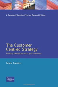 Customer Centred Strategy