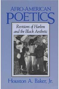 Afro-American Poetics Afro-American Poetics Afro-American Poetics