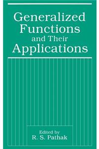 Generalized Functions and Their Applications