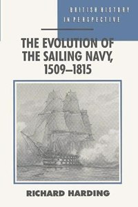 The Evolution of the Sailing Navy 1509-1815