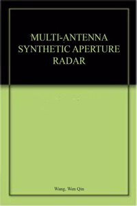 Multi-Antenna Synthetic Aperture Radar Hardcover â€“ 28 May 2013