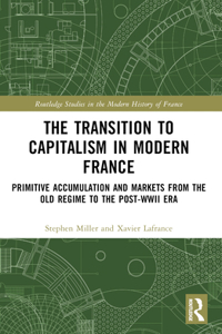 The Transition to Capitalism in Modern France