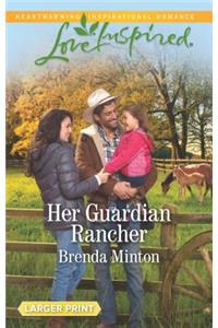 Her Guardian Rancher