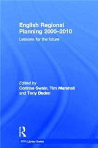 English Regional Planning 2000-2010