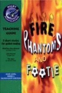 Navigator Fiction Year 5: Fire, Phantoms and Footie - Teachers Guide