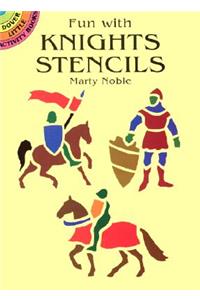 Fun with Knights Stencils