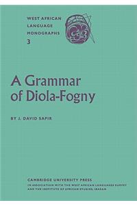A Grammar of Diola-Fogny