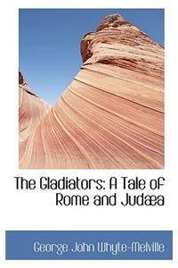 The Gladiators: A Tale of Rome and Judaba