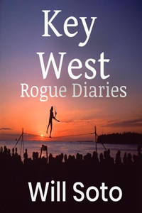 Key West Rogue Diaries