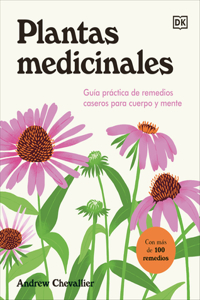 Plantas Medicinales (the Home Herbal)