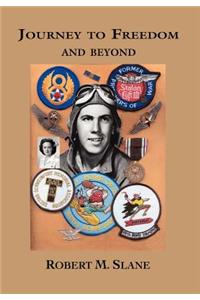 Journey to Freedom and Beyond