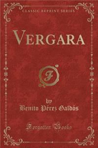 Vergara (Classic Reprint)