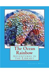 The Ocean Rainbow