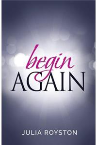 Begin Again