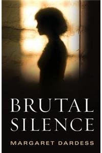 Brutal Silence