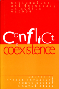 Conflict, Co-existence, Nationalism and Democracy in Modern Europe