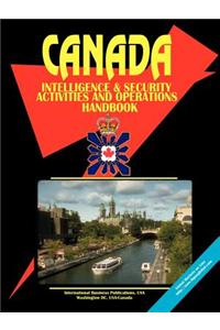 Canada Intelligence & Security Activities and Operations Handbook