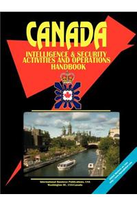 Canada Intelligence & Security Activities and Operations Handbook