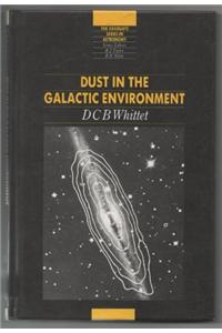 Dust in the Galactic Environment