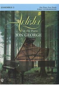 Artistry at the Piano Ensemble Book, Bk 2